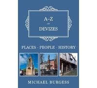 Michael Burgess A-Z of Devizes (Tascabile) A-Z