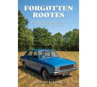 Michael Burgess Forgotten Rootes (Tascabile)