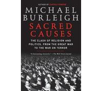 Michael Burleigh Sacred Causes (Tascabile)