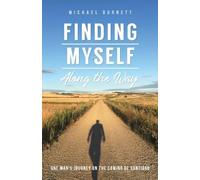 Michael Burnett Finding Myself Along the Way (Tascabile)