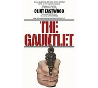 Michael Butler Dennis Shryack The Gauntlet: The Novelization (Tascabile)