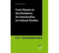 Michael Butter From Panem to the Pandemic: An Introduction to Cultur (Tascabile)