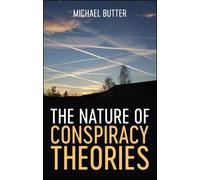 Michael Butter The Nature of Conspiracy Theories (Tascabile)