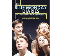Michael Butterworth The Blue Monday Diaries (Tascabile)