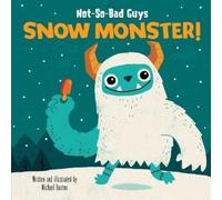 Michael Buxton Not-So-Bad Guys Snow Monster (Copertina rigida)