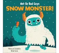 Michael Buxton Not-So-Bad Guys Snow Monster (Copertina rigida)