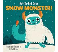 Michael Buxton Not-So-Bad Guys Snow Monster (Libro di cartone)