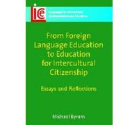 Michael Byram From Foreign Language Education to Education fo (Copertina rigida)