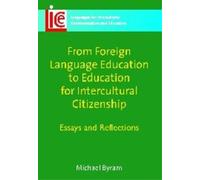 Michael Byram From Foreign Language Education to Education for Inter (Tascabile)