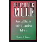 Michael C. Dawson Behind the Mule (Tascabile)