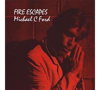 Michael C Ford - Fire Escapes [Import]