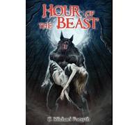 Michael C Forsyth Hour of the Beast (Copertina rigida)