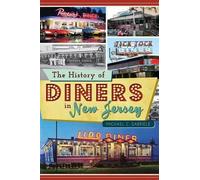 Michael C. Gabriele The History of Diners in New Jersey (Tascabile)