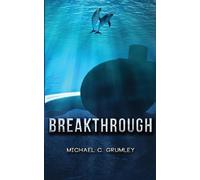 Michael C Grumley Breakthrough (Tascabile)