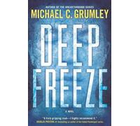 Michael C Grumley Deep Freeze (Copertina rigida) Revival