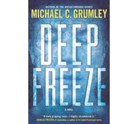 Michael C Grumley Deep Freeze (Tascabile) Revival