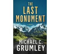 Michael C Grumley The Last Monument (Tascabile) Monument