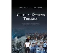 Michael C. Jackson Critical Systems Thinking (Copertina rigida)