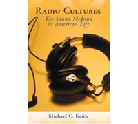 Michael C. Keith Radio Cultures (Tascabile)