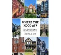 Michael C Lens Where the Hood At? (Tascabile)