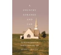 Michael C. McKenzie A Country Strange and Far (Copertina rigida)