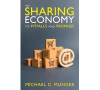 Michael C. Munger The Sharing Economy (Tascabile)