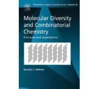 Michael C. Pirrung Molecular Diversity and Combinatorial Chemistry (Tascabile)