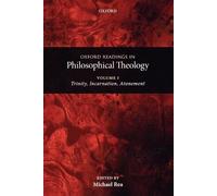 Michael C. Rea Oxford Readings in Philosophical Theology: Volume 1 (Tascabile)