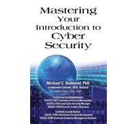 Michael C Redmond Mastering Your Introduction to Cyber Security (Tascabile)