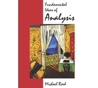 Michael C. Reed Fundamental Ideas of Analysis (Tascabile)