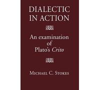 Michael C. Stokes Dialectic in Action (Copertina rigida) Athens