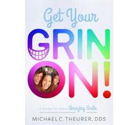 Michael C. Theurer Get Your Grin On (Tascabile)