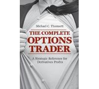 Michael C. Thomsett The Complete Options Trader (Tascabile)