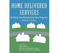 Michael C. Walker Home Delivered Services (Tascabile)