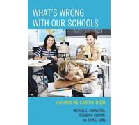 Michael C. Zwaagstra Rodney A. Clifton John What's Wrong with Our (Tascabile)