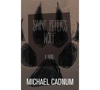 Michael Cadnum Saint Peter's Wolf (Tascabile)