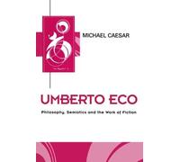 Michael Caesar Umberto Eco (Tascabile) Key Contemporary Thinkers