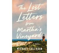 Michael Callahan The Lost Letters from Martha's Vineyard (Copertina rigida)