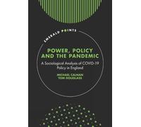 Michael Calnan Tom Douglass Power, Policy and the Pandemic (Copertina rigida)