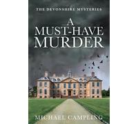 Michael Campling A Must-Have Murder (Tascabile) Devonshire Mysteries