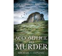 Michael Campling Accomplice to Murder (Tascabile) Devonshire Mysteries