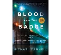 Michael Cannell Blood and the Badge (Copertina rigida)
