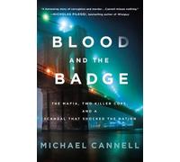Michael Cannell Blood and the Badge (Copertina rigida)