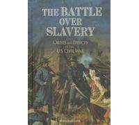 ,Michael Capek The Battle Over Slavery (Copertina rigida) Civil War