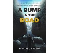 Michael Caprio A Bump in the Road (Copertina rigida)