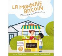Michael Caras La Monnaie Bitcoin (Tascabile)