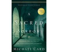 Michael Card Card Michael A Sacred Sorrow (Tascabile) Quiet Times for the Heart