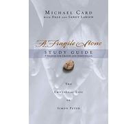 Michael Card Dale Lar A Fragile Stone Study Guide: The Emotional Lif (Tascabile)