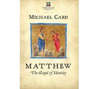 Michael Card Matthew: The Gospel of Identity (Tascabile)