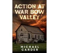 Michael Carder Action at War Bow Valley (Tascabile)